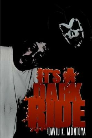 Cover of It's A Dark Ride