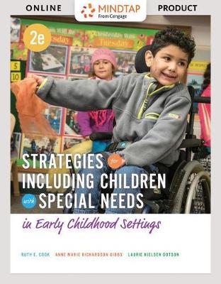 Book cover for Mindtap Education, 1 Term (6 Months) Printed Access Card for Cook/Richardson-Gibbs/Nielsen's Strategies for Including Children with Special Needs in Early Childhood Settings, 2nd Edition