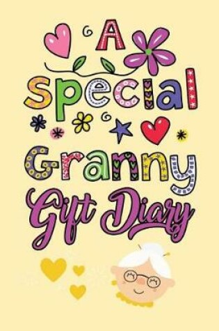 Cover of A Special Granny Gift Diary