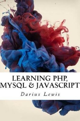 Cover of Learning PHP, MySQL & JavaScript