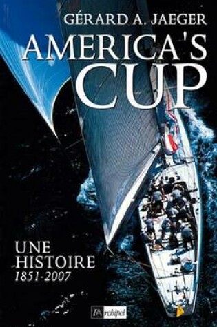 Cover of L'America's Cup, Une Histoire