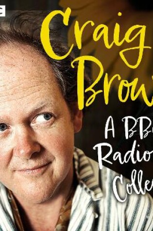 Cover of Craig Brown: A BBC Radio Collection