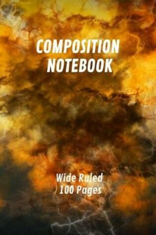 Cover of Composition Notebook Wide Ruled 100 Pages