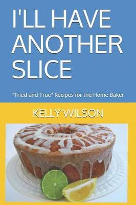 Cover of I'll Have Another Slice