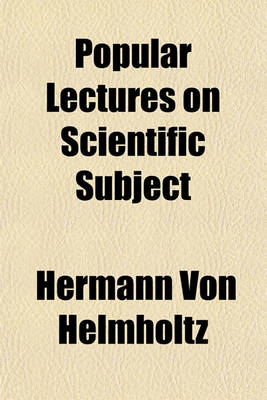 Book cover for Popular Lectures on Scientific Subject