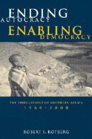 Cover of Ending Autocracy, Enabling Democracy