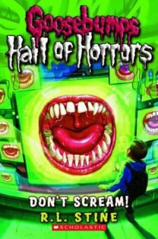 Cover of Goosebumps Hall of Horror: #5 Dont Scream