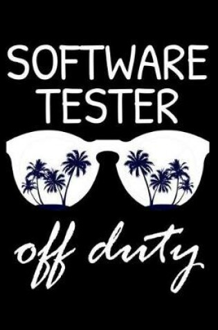 Cover of Software Tester Off Duty