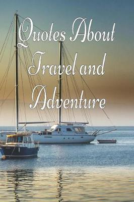 Book cover for Quates about Travel and Adventure