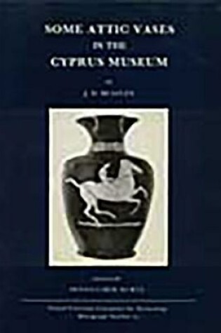 Cover of Some Attic Vases in the Cyprus Museum