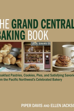 Cover of The Grand Central Baking Book