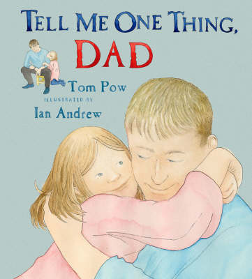 Book cover for Tell Me One Thing Dad