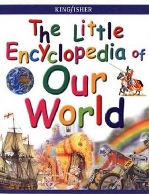 Cover of The Little Encyclopedia of Our World