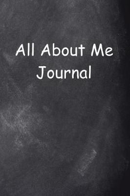 Book cover for All About Me Journal Chalkboard Design