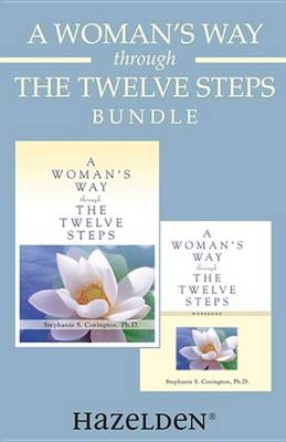 Book cover for A Woman's Way through the Twelve Steps & A Woman's Way through the Twelve Steps Wo