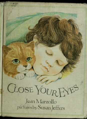 Book cover for Marzollo & Jeffers : Close Your Eyes (Hbk)