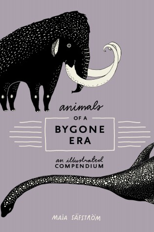 Cover of Animals of a Bygone Era