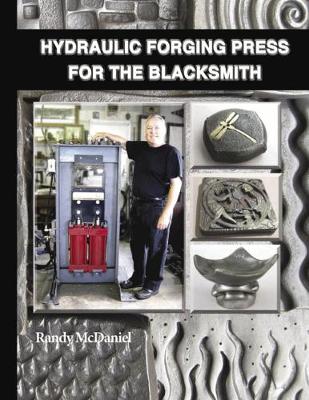 Book cover for Hydraulic Forging Press for the Blacksmith