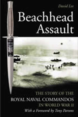 Book cover for Beachhead Assault: the Story of the Royal Naval Commandos in World War Ii