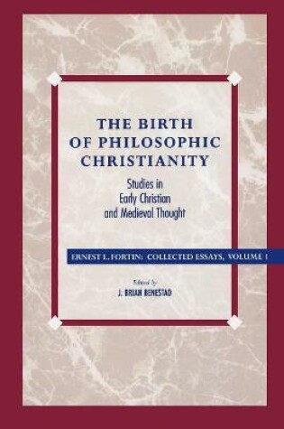 Cover of The Birth of Philosophic Christianity