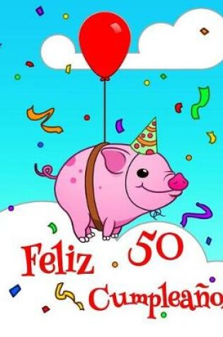 Cover of Feliz 50 Cumpleanos