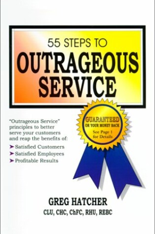 Cover of 55 Steps to Outrageous Service