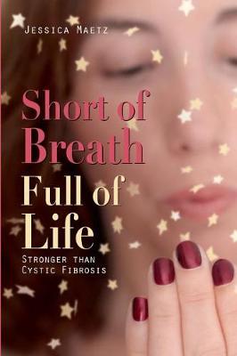 Cover of Short of Breath, Full of Life