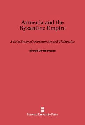 Book cover for Armenia and the Byzantine Empire