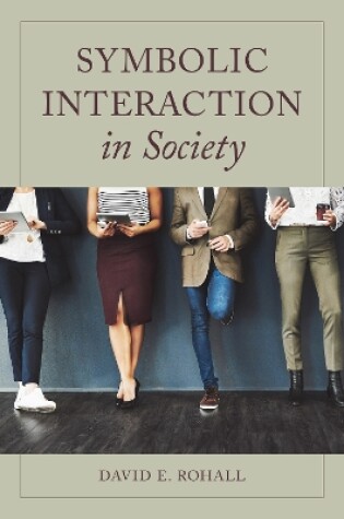 Cover of Symbolic Interaction in Society