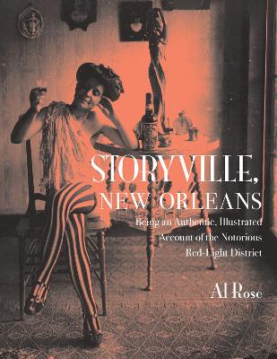 Book cover for Storyville, New Orleans, Being an Authentic, Illustrated Account of the Notorious Red-Light District