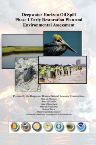 Cover of Deepwater Horizon Oil Spill Phase I Early Restoration Plan and Environmental Assessment