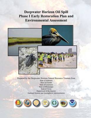 Book cover for Deepwater Horizon Oil Spill Phase I Early Restoration Plan and Environmental Assessment