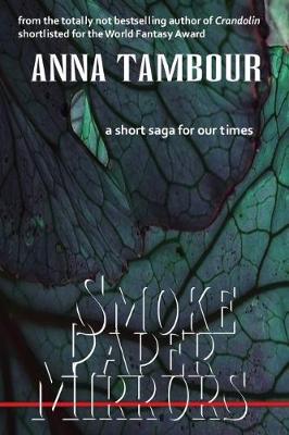 Book cover for Smoke Paper Mirrors