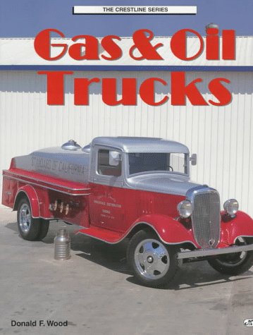 Cover of Gas and Oil Trucks
