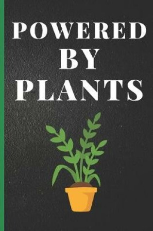 Cover of Blank Vegan Recipe Book - Powered By Plants