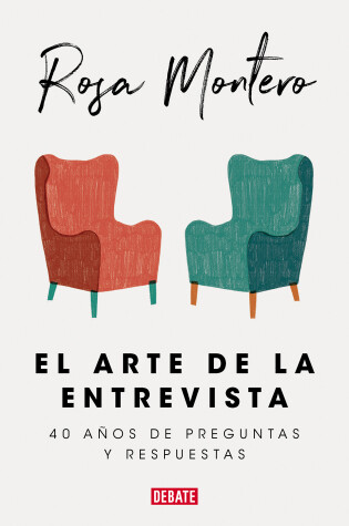 Cover of El arte de la entrevista: 40 anos de preguntas y respuestas / The Art of the Interview