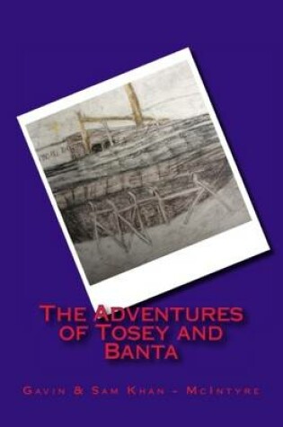 Cover of The Adventures of Tosey and Banta