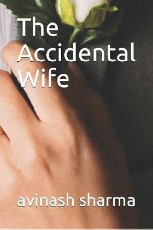 Cover of The Accidental Wife