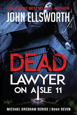 Book cover for Dead Lawyer on Aisle 11