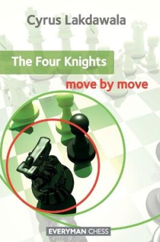 Cover of The Four Knights: Move by Move