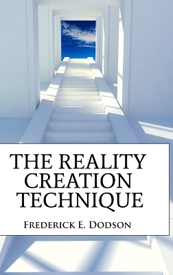 Book cover for The Reality Creation Technique