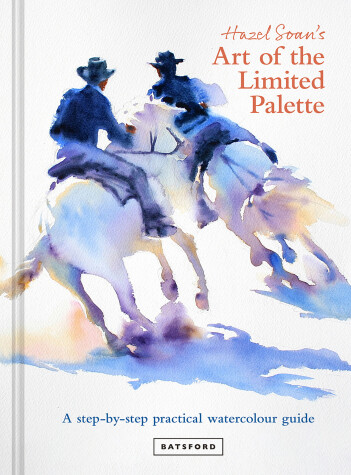 Book cover for Hazel Soan's Art of the Limited Palette