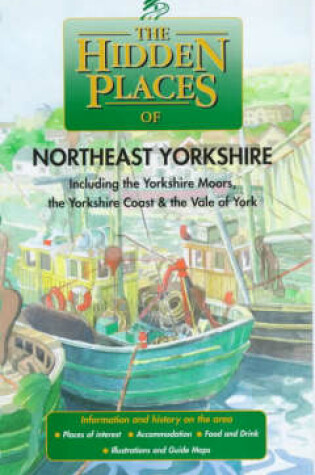 Cover of The Hidden Places of North East Yorkshire