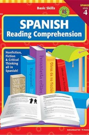 Cover of Basic Skills Spanish Reading Comprehension, Level 4, Grades 6 - 12