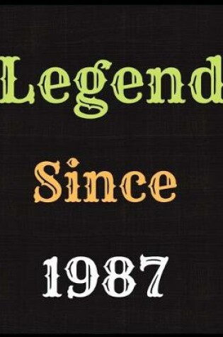 Cover of Legend Since 1987 Notebook Journal