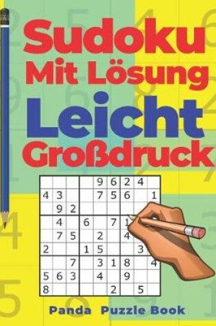 Cover of Sudoku Mit Lösung Leicht Großdruck