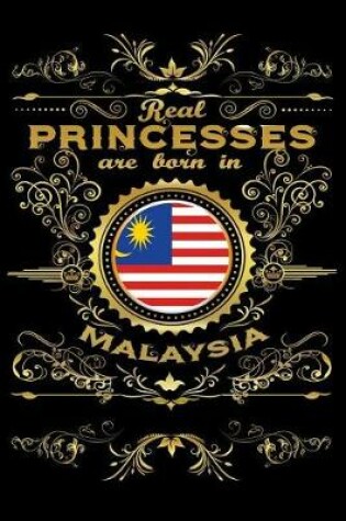 Cover of Real Princesses Are Born in Malaysia