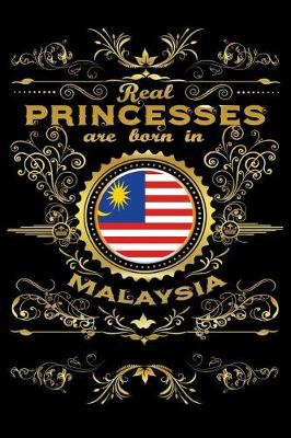 Book cover for Real Princesses Are Born in Malaysia