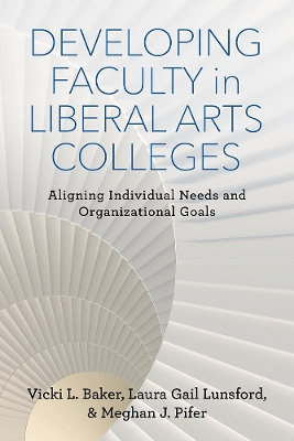 Cover of Developing Faculty in Liberal Arts Colleges