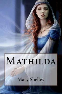 Book cover for Mathilda Mary Shelley